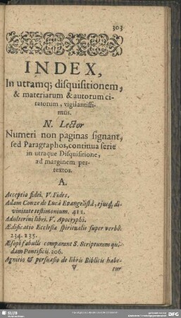Index, In utramq[ue] disquisitionem, & materiarum & autorum citatorum, vigilamissimus