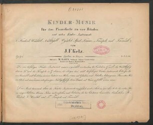 Kinder-Musik : für das Pianoforte zu vier Händen und sieben Kinder-Instrumente (Kuckuk, Wachtel, Nachtigall, Cymbel-Spiel, Knarre, Trompete und Trommel) : Op. 94
