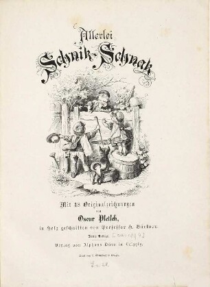 Allerlei Schnik-Schnak : Mit 48 Originalzeichnungen von Oscar Pletsch, in Holz geschnitten von H. Bürkner