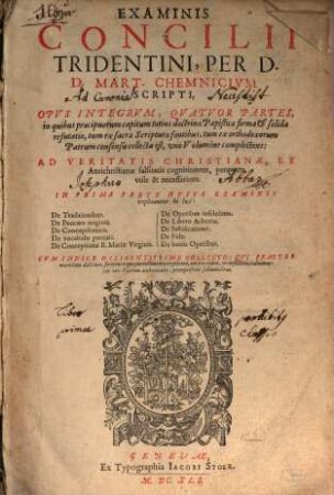 Examinis Concilii Tridentini ... Opus integrum