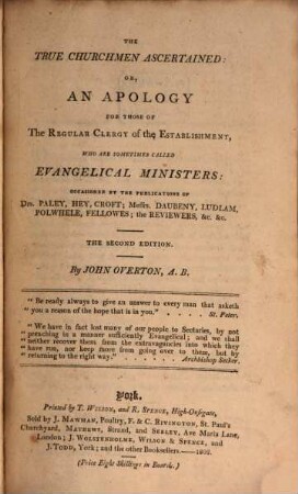 The true churchmen ascertained, or an apology for ... evangelical ministers