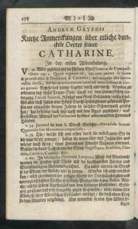 Andreae Gryphii Kurtze Anmerckungen über etliche dunckele Oerter seiner Catharine.
