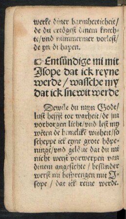 Entsundige mi mit Isope dat ick reyne werde ...