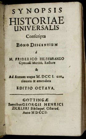 Synopsis Historiae Universalis : Ad Annum usque 1701 continuata & emendata