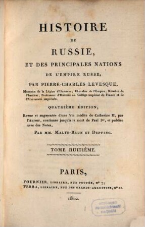 Histoire de Russie et des principales nations de l'empire Russe, 8. - 468 S.