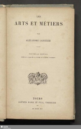 Les Arts et métiers ou les curieux secrets