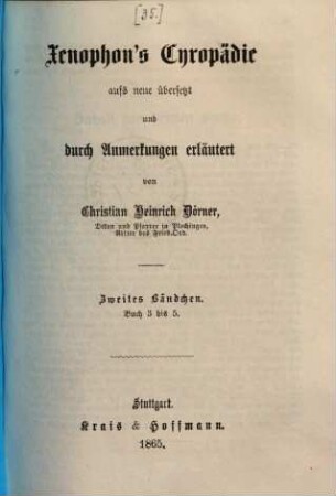 Xenophon's Cyropädie, 2. Buch 3 bis 5