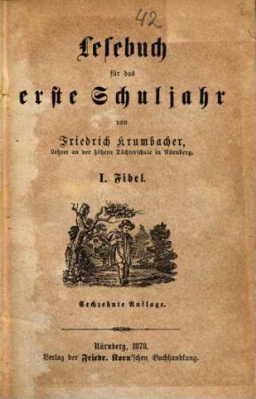 Lesebuch für das erste Schuljahr, 1. Fibel