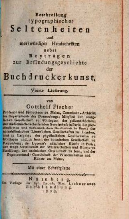 Beschreibung einiger typographischen Seltenheiten nebst Beyträgen zur Erfindungsgeschichte der Buchdruckerkunst, 4