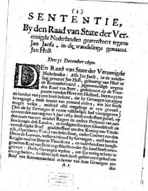 Sententie, By den Raad van State der Vereenigde Nederlanden gearresteert, Tegens Jan Jansz, In de wandelinge genaemt, Jan Holl : Den 31 December 1690