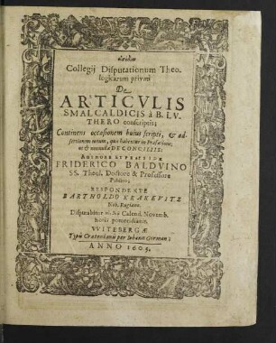Eisodion Collegii Disputationum Theologicarum privati De Articulis Smalcaldicis a B. Luthero conscriptis : Continens occasionem huius scripti, & adsertionem eorum, quae habentur in Praefatione; ut & nonnulla De Conciliis