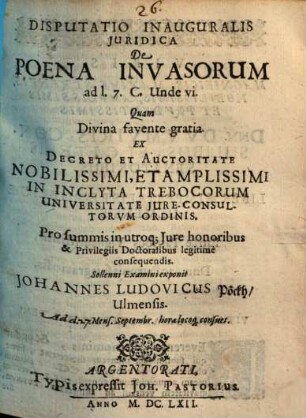 Disputatio Inauguralis Juridica De Poena Invasorum : ad l. 7. C. Unde vi