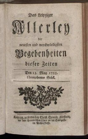 Den 13. May 1755. Neunzehentes Stück.