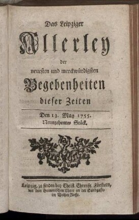 Den 13. May 1755. Neunzehentes Stück.