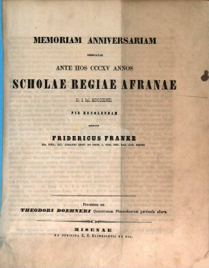Memoriam anniversariam dedicatae ante hos ... annos Scholae Regiae Afranae ... pie celebrandam indicit. 1858