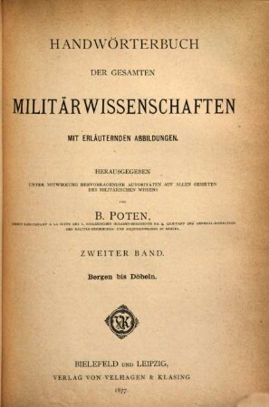 Handwörterbuch der gesamten Militärwissenschaften : mit erläuternden Abbildungen. 2, Bergen bis Döbeln