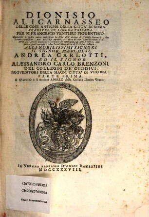 Dionisio Alicarnasseo Delle Cose Antiche Della Citta'Di Roma. 1