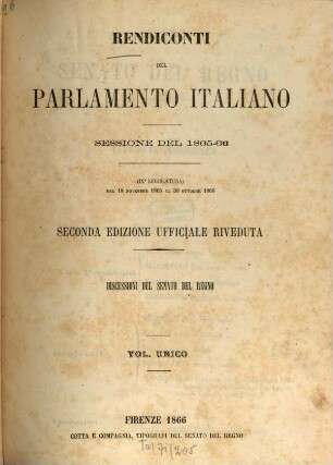 Rendiconti del Parlamento Italiano. Discussioni del Senato del Regno. 1865/66 (1866)