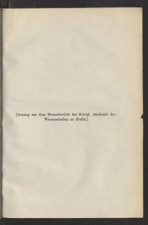 Sonderdruck aus dem Monatsbericht der Königlichen Akademie der Wissenschaften zu Berlin vom 11. Juli 1867. "Herr Petermann über die armenische Übersetzung der Gesetze Constantin's" (enthält Petermanns Beschreibung der vorliegenden Handschrift)
