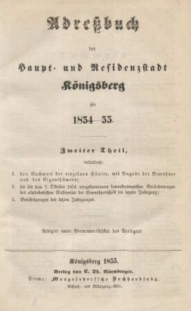 1854/55,2: Adreßbuch der Haupt- und Residenzstadt Königsberg i. Pr. und der Vororte für 1854-55. - Zweiter Theil