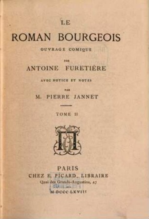 Le roman bourgeois : Ouvrage comique. Avec notice et notes par Pierre Jannet. 2