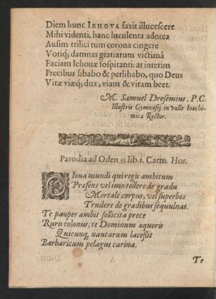 Parodia ad Oden 35. lib. I. Carm. Hor.