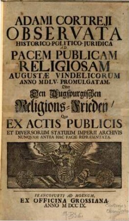 Observata ad pacem publicam religiosam Aug. Vindl. a 1555 promulgatam