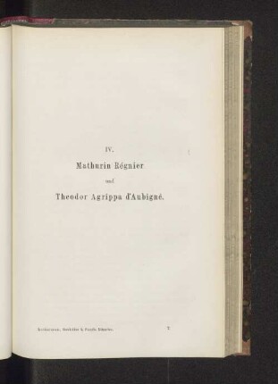 IV. Mathurin Régnier und Theodor Agrippa d'Aubigné.