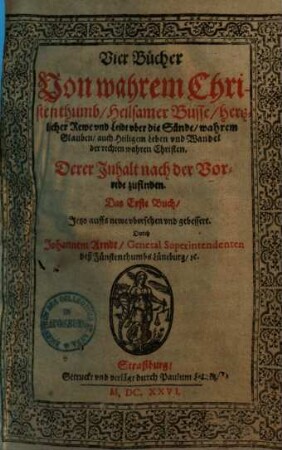 Vier Bücher von wahrem Christenthumb, Heilsamer Busse, hertzlicher Rewe und Leidt uber die Sünde, 1