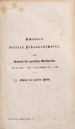 Schiller's Leben, Geistesentwickelung und Werke im Zusammenhang. 5
