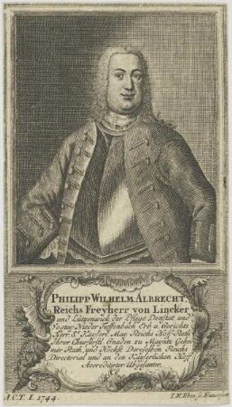 Bildnis des Philipp Wilhelm Albrecht, Reichsfreyherr von Lincker