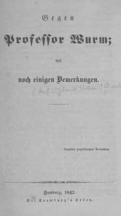 Gegen Professor Wurm : mit noch einigen Bemerkungen