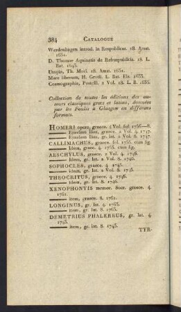 Collection de toutes les éditions, des auteurs classiques grecs et latins, données par les Foulis à Glasgow en différens formats.