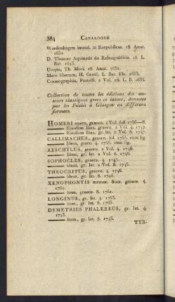 Collection de toutes les éditions, des auteurs classiques grecs et latins, données par les Foulis à Glasgow en différens formats.