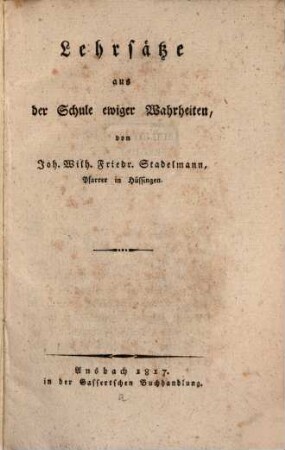 Lehrsätze aus der Schule ewiger Wahrheiten
