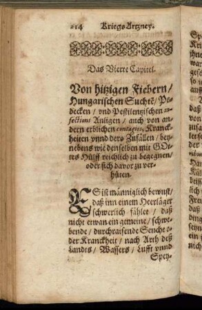 Das Vierte Capitel. Von hitzigen Fiebern/ Hungarischen Suchte/ Pedecken/ und Pestilentzischen infections Anligen [...]
