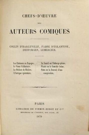 Chefs-d'oeuvre des auteurs comiques. 8, Collin d'Harleville, Fabre d'Églantine, Desforges, Lemercier