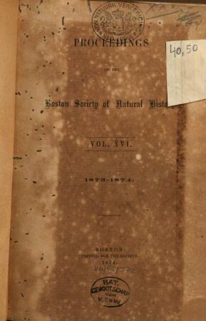 Proceedings of the Boston Society of Natural History, 16. 1873/74
