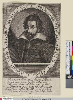 Serenissimus Princeps Albertus VI Guliel F Alberti Nepos Uterisuque Bavariae Dux. [Albrecht IV.]