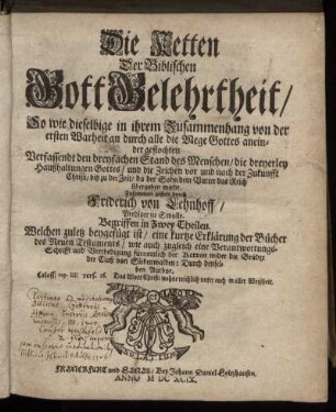 [1]: Die Ketten Der Biblischen GottGelehrtheit. [1]