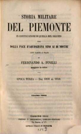 Storia militare del Piemonte in continuazione di quella del Saluzzo cioè dalla pace d'Aquisgrana sino ai di nostri con carte e piani. III