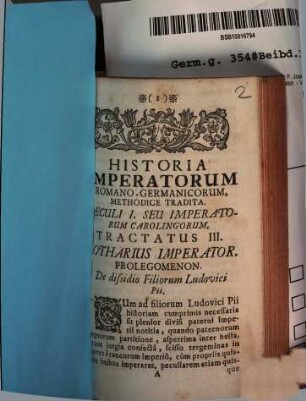 Historia imperatorum Romano-Germanicorum methodice tradita a R. P. Josepho Pichler ... : Saeculum I. Imperatores Carolingi, Tractatus III. Lotharius Imperator