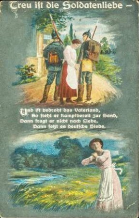 Treu ist die Soldatenliebe - Und ist bedroht [...]