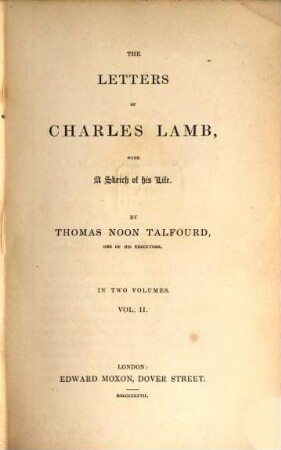 The Letters of Charles Lamb : with a sketch of his life. 2