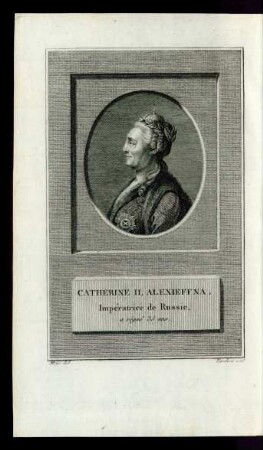 Catherine II. Alexieffna. Impératrice de Russie.