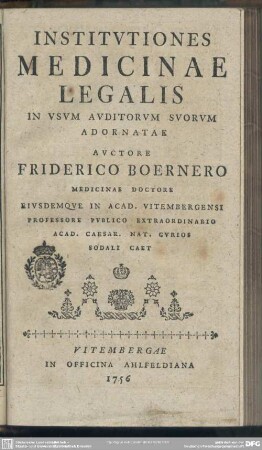 Institutiones Medicinae Legalis In Usum Auditorum Suorum Adornatae