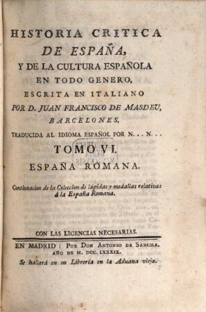 Historia critica de España, y de la cultura Española en todo genero. 6, España Romana