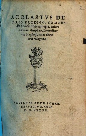 Acolastvs De Filio Prodigo : Comoedia Acolasti titulo inscripta