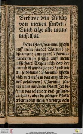 Verbirge dein Andlitz von meinen sünden Unnd tilge alle meine missethat (Ps 51,11)