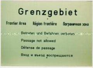 Schild mit Hinweis auf Grenzgebiet